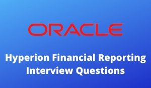 Hyperion Financial Reporting Interview Questions