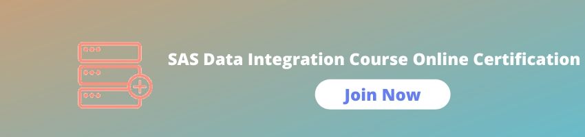 SAS Data Integration Interview Questions