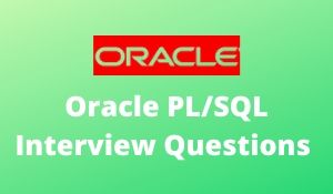 Pl_Sql Interview Questions