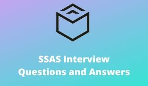 SSAS Interview Questions