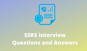 SSRS Interview Questions