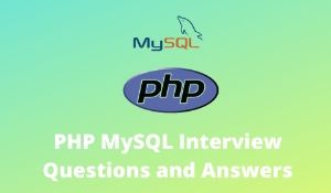 PHP MySQL Interview Questions