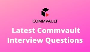 Commvault Interview Questions