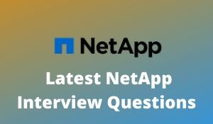 NetApp Interview Questions