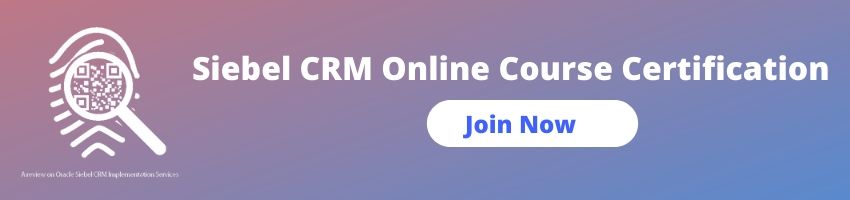 SIEBEL CRM Online Training