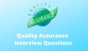 Quality Assurance Interview Questions