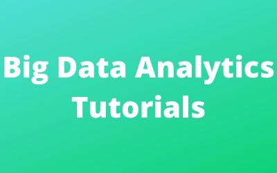 Big Data Analytics Tutoriala