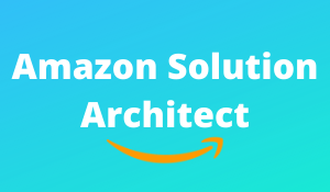 AWS SOLUTION ARCHITECT 2020