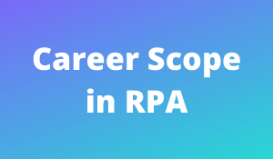 Career Scope in RPA
