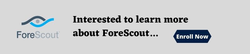 ForeScout Training