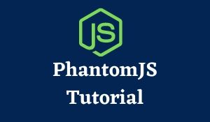 PhantomJS