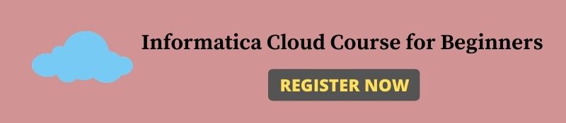 INFORMATICA CLOUD COURSE