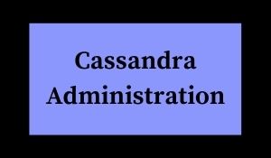 Cassandra Administration Training
