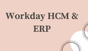 Workday HCM & ERP