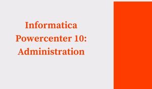 Informatica Powercenter Training