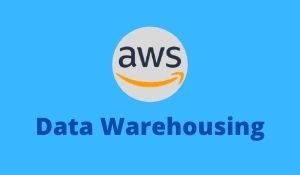 AWS Data Warehousing Training