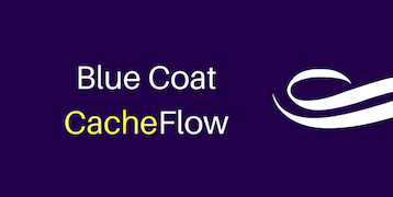 Blue Coat CacheFlow Training