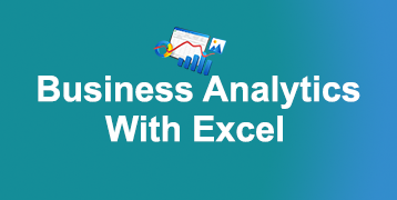 Business Analytics with Excel Training