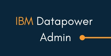 IBM Datapower Admin Training