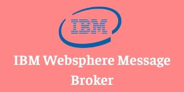 IBM WEBSPHERE MESSAGE BROKER TRAINING