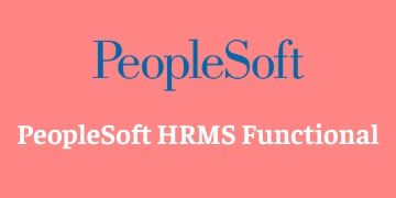 PEOPLESOFT HRMS FUNCTIONAL TRAINING
