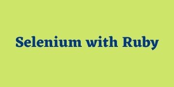 Selenium with Ruby Framework Training